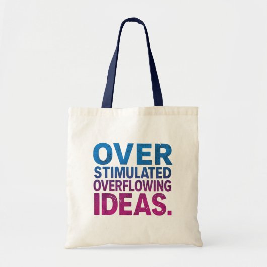 Overstimulated Overflowing Ideas ND Tote  トートバッグ (正面)