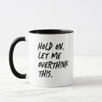 Overthinker Funny Quote マグカップ