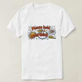 Overthinker Funny Retro Pop Art Comic Quote Tシャツ