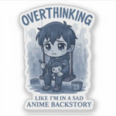 Overthinking シール (正面)