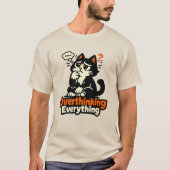 Overthinking Everything Cat Tシャツ (正面)