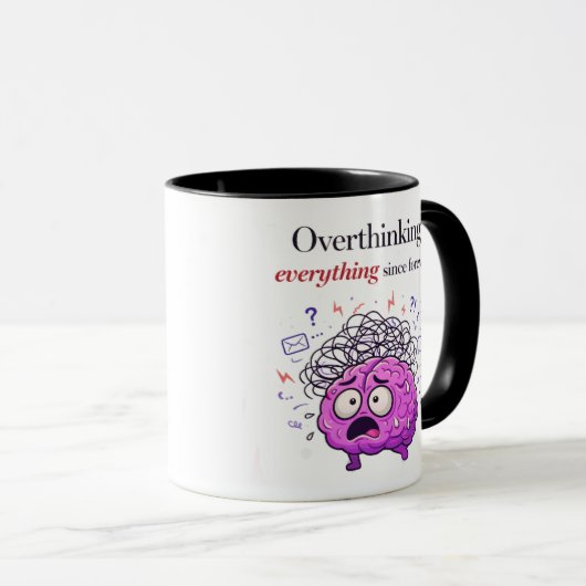 Overthinking Everything Since Forever Mug マグカップ (正面右)