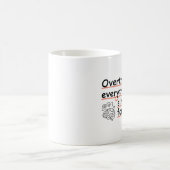 Overthinking Everything Since Forever Mug – Funny コーヒーマグカップ (中央)