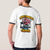 Overthinking Is My Cardio Funny Anxiety T-Shirt Tシャツ (裏面)