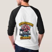 Overthinking Is My Cardio Funny Anxiety T-Shirt Tシャツ (裏面)