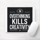 Overthinking Kills Creativity – Minimal Motivation マウスパッド (マウス)
