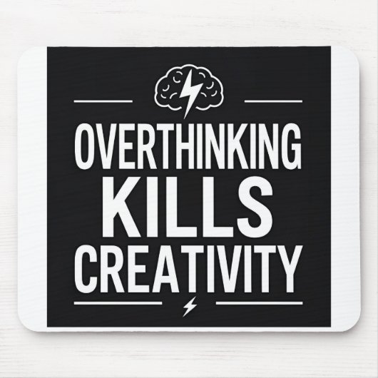 Overthinking Kills Creativity – Minimal Motivation マウスパッド (正面)