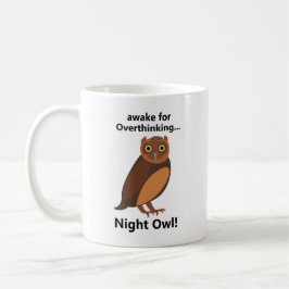 Overthinking Night Owl Funny コーヒーマグカップ