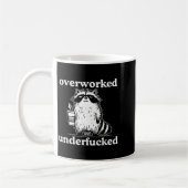 Overworked And Underfored Funny Raccoon Coffee Say コーヒーマグカップ (左)