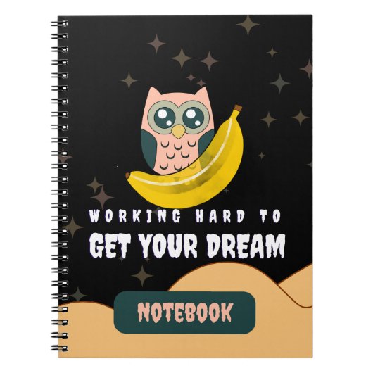 Owl Banana Moon Working Hard Dream Quote ノートブック (正面)