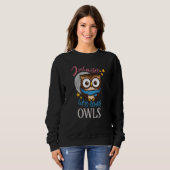 Owl Cute Owl Owl just a Girl who loves owls スウェットシャツ (正面フル)
