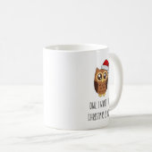 Owl I Want for Christmas Is You – Cute Owl Design コーヒーマグカップ (正面右)