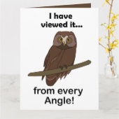 Owl Quote: I Have Viewed It from Every Angle Funny カード (黄色い花)
