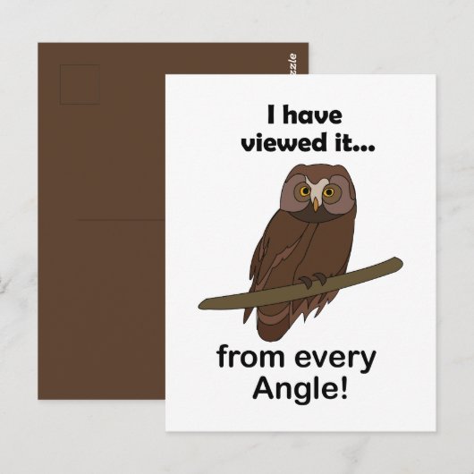 Owl Quote: I Have Viewed It from Every Angle Funny ポストカード (正面/裏面)