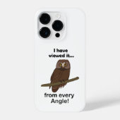 Owl Quote: I Have Viewed It from Every Angle Funny iPhoneケース (裏面)