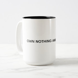 OWN NOTHING AND BE HAPPY Minimalist Mug ツートーンマグカップ