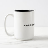 OWN NOTHING AND BE HAPPY Minimalist Mug ツートーンマグカップ (左)