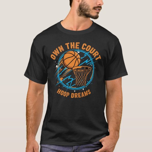 Own the Court Basketball T-Shirt – Hoop Dreams Tシャツ (正面)