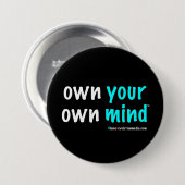 Own Your Own Mind™ ボタン 缶バッジ (正面&裏面)