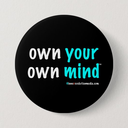 Own Your Own Mind™ ボタン 缶バッジ (正面)