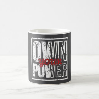 Own Your Power – Bold Motivational Quote Design モーフィングマグカップ