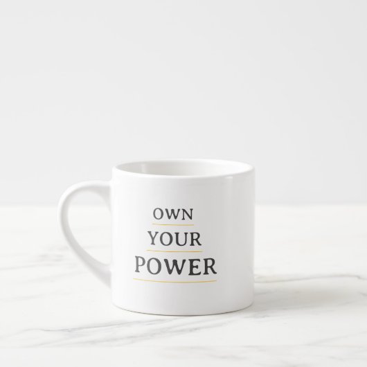 Own Your Power Minimal Typography | Motivational Q エスプレッソカップ (左)