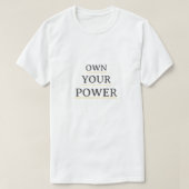 Own Your Power Minimal Typography | Motivational Q Tシャツ (デザイン正面)