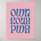 Own Your Power Retro Feminist Quote Poster – Pink  ポスター (正面)