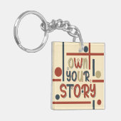 Own Your Story – Inspirational Typography Design キーホルダー (正面左)