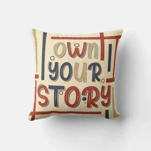 Own Your Story – Inspirational Typography Design クッション (裏面)