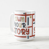Own Your Story – Inspirational Typography Design コーヒーマグカップ (正面左)