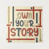 Own Your Story – Inspirational Typography Design タペストリー (正面)