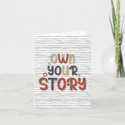 Own Your Story – Inspirational Typography Design ノートカード (正面)