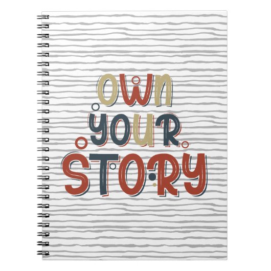 Own Your Story – Inspirational Typography Design ノートブック (正面)