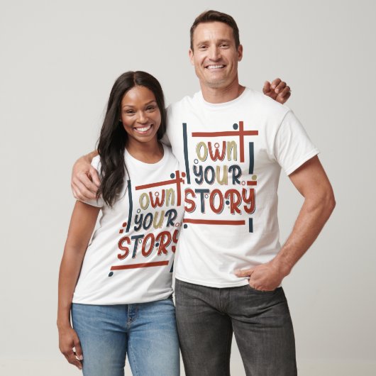 Own Your Story – Inspirational Typography Design Tシャツ (ユニセックス)