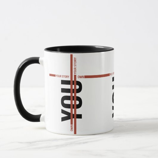 Own Your Story Shirt – Bold Motivational Quote マグカップ (左)