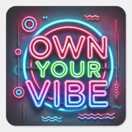 Own Your Vibe - Neonスタンプ スクエアシール