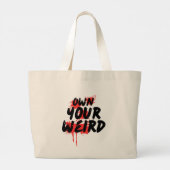 Own Your Weird - Bold Grunge Typography ラージトートバッグ (裏面)