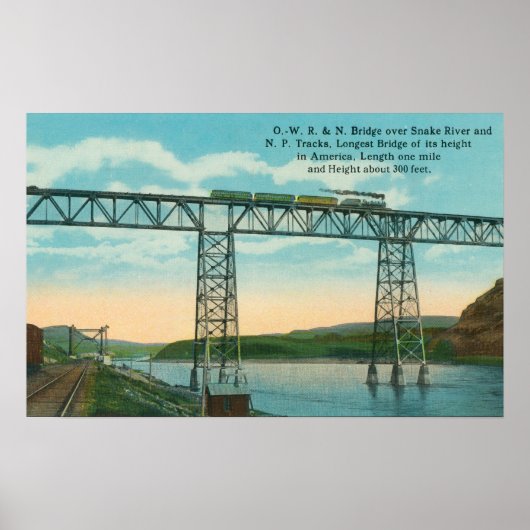 OWR & N Bridge SceneSnake River, ID ポスター (正面)