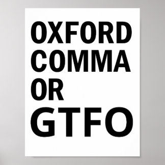 Oxford CommaまたはGTFO ポスター