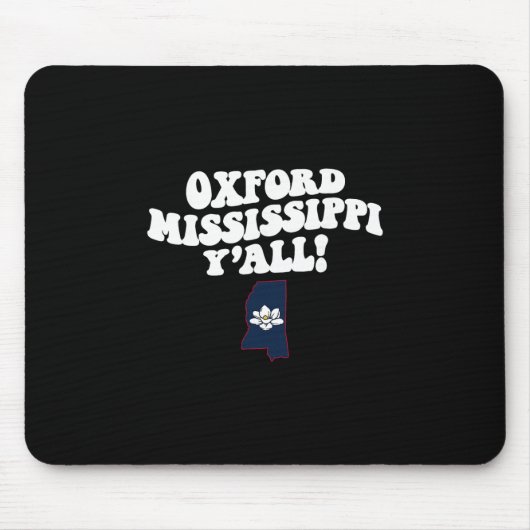 Oxford Mississippi Y'all Ms Southern Vacation マウスパッド (正面)