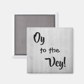 「Oy to the Vey」 マグネット (正面/裏面)