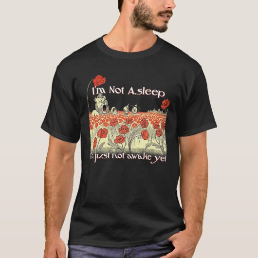 Ozの魔法使いYawn I'm Need Tシャツ (正面)