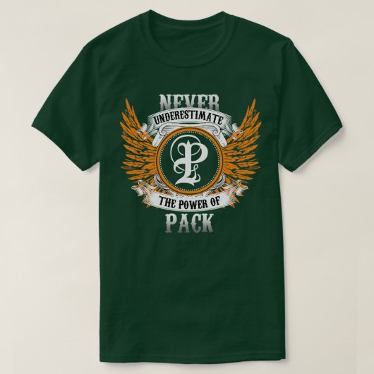 Pの力を決して過小評価しないパックネームのシャツ Tシャツ (デザイン正面)