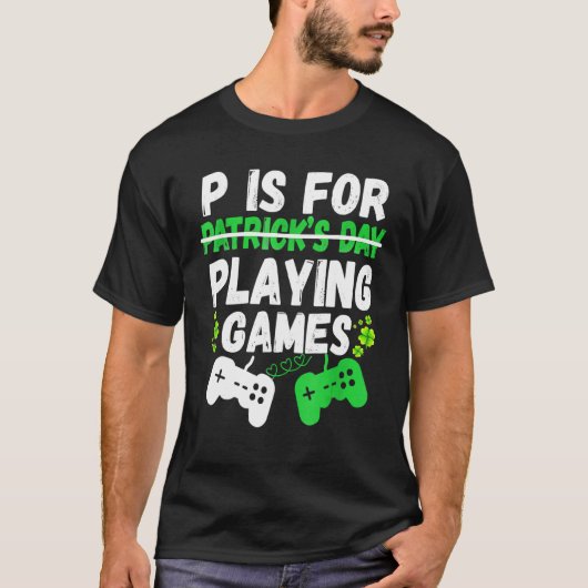Pはゲーム遊ゲーマー男の子St Pat用 Tシャツ (正面)