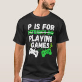 Pはゲーム遊ゲーマー男の子St Pat用 Tシャツ (正面)