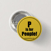 Pは人々のためです! 缶バッジ (正面&裏面)