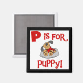 Pは子犬のTシャツおよびギフトのためです マグネット (正面/裏面)