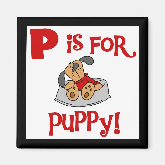 Pは子犬のTシャツおよびギフトのためです マグネット (正面)