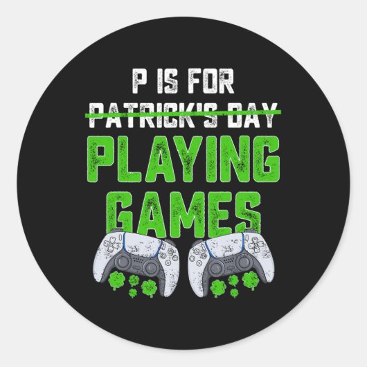 Pは遊St patricks dayおもしろいゲーマーB用 ラウンドシール (正面)